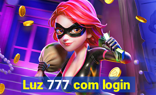 Luz 777 com login